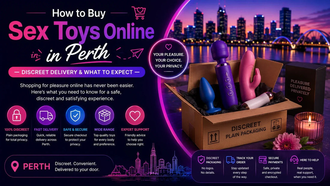 How to Buy Sex Toys Online in Perth — Discreet Delivery and What to Expect