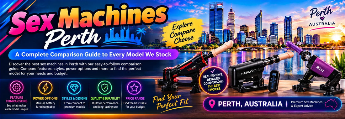 Sex Machines Perth — A Complete Comparison Guide to Every Model We Stock