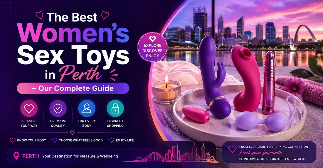 The Best Women's Sex Toys in Perth — Our Complete Guide