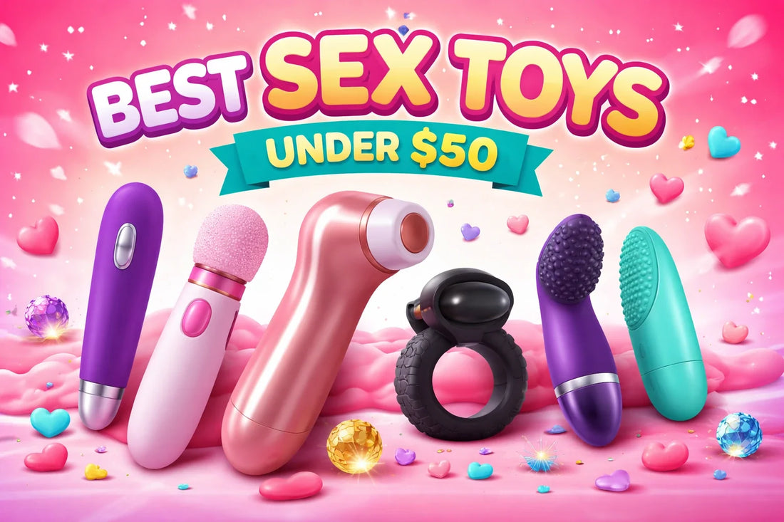 The Best Sex Toys Under $50 in Perth — Our Complete Guide